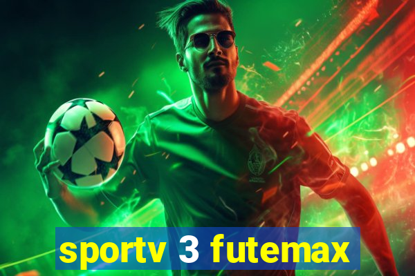 sportv 3 futemax